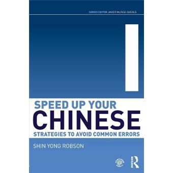 Speed Up Your Chinese - Strategies to Avoid Common Errors - Paperback - 2012 - 1