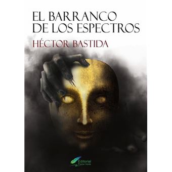 El Barranco De Los Espectros - 1