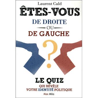 Etes-vous de droite ou de gauche ? - 1