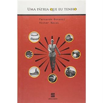 Uma Pátria Que Eu Tenho - 1