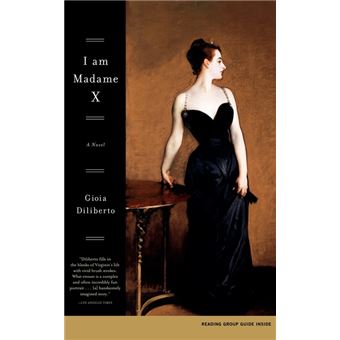 I am Madame X - A Novel - Paperback - 2004 - 1