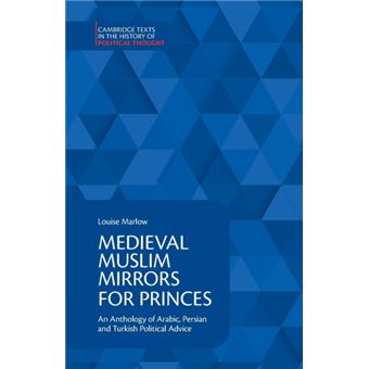 Medieval Muslim Mirrors For Princes By Cambridge University Press - 1