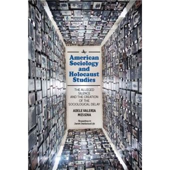 American Sociology And Holocaust Studies - 1
