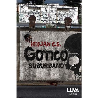 Gótico Suburbano - 1