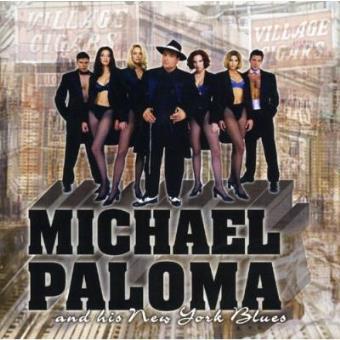 Michael Paloma and His New York Blues - 1