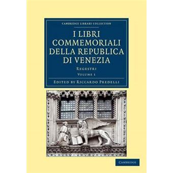 I Libri Commemoriali Della Republica Di Venezia - Regestri - Paperback - 2012 - 1