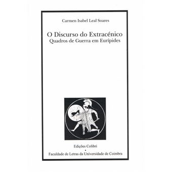 O discurso do extracÉnicoquadros de guerra em eurÍpedes