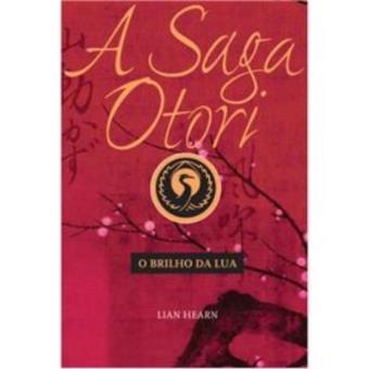 A Saga Otori Iii. O Brilho Da Lua - 1
