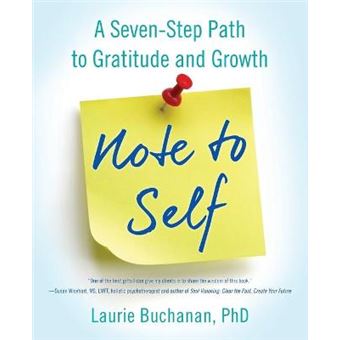 Note To Self A Sevenstep Path To Gratitude And Growth - 1