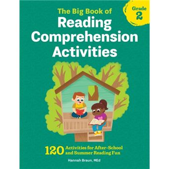 The Big Book Of Reading Comprehension Activities Grade 2  120 Activities For Afterschool And Summer Reading Fun - 1