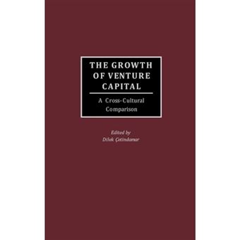 The Growth of Venture Capital - A Cross-cultural Comparison - Hardback - 2003 - 1