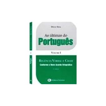 As Ultimas Do Portugues - Volume I. Regencia Verbal E Crase - 1