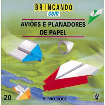 Brincando com Aviões e Planadores de Papel - 1