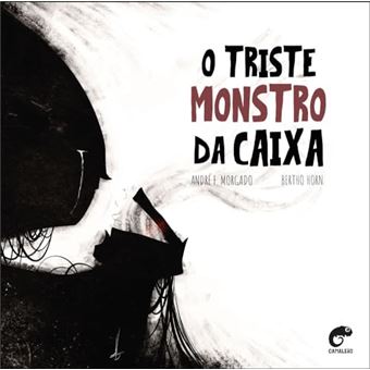 O Triste Monstro Da Caixa - 1