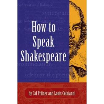 How to Speak Shakespeare - Paperback - 2004 - 1