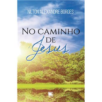 No Caminho de Jesus - 1