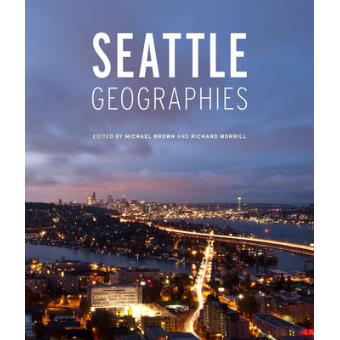 Seattle Geographies - Paperback - 2011 - 1