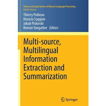 Multi-Source, Multilingual Information Extraction and Summarization - Paperback - 2014 - 1