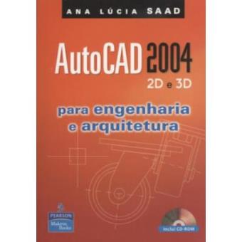 Autocad 2004 2D E 3D Para Engenharia E Arquitetura - 1