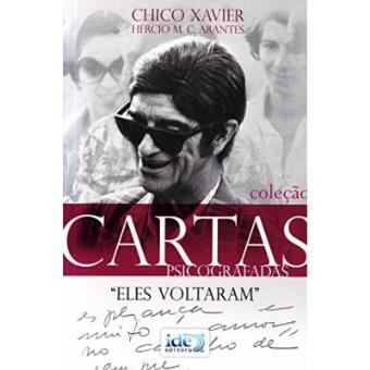 Eles Voltaram - Coleção Cartas Psicografadas - 1