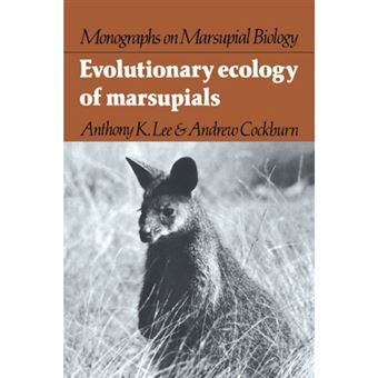 Evolutionary Ecology of Marsupials - Paperback - 2008 - 1