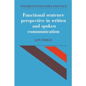 Functional Sentence Perspective in Written and Spoken Communication - Hardback - 1992 - 1