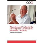 Abandono del Tratamiento Psicologico a Distancia En Pacientes Cronicos - Paperback / softback - 2012