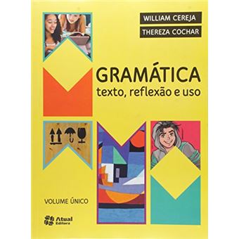 Gramática - Texto, Reflexão e Uso - 1