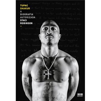 Tupac Shakur: A Biografia Autorizada - 1