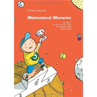 Motivational Moments - 1