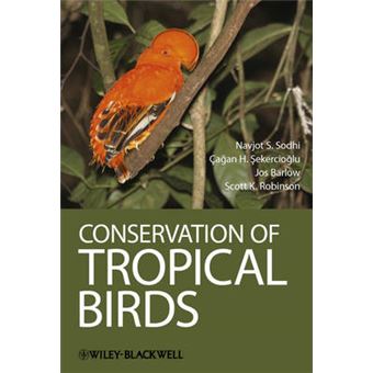 Conservation of Tropical Birds - Hardback - 2011 - 1