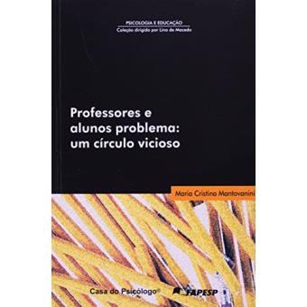 Professores E Alunos Problema. Um Círculo Vicioso - 1