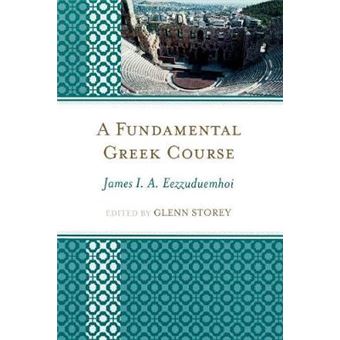 A Fundamental Greek Course - 1