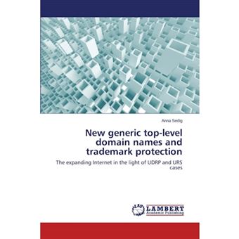 New Generic Top-Level Domain Names and Trademark Protection - Paperback / softback - 2015 - 1
