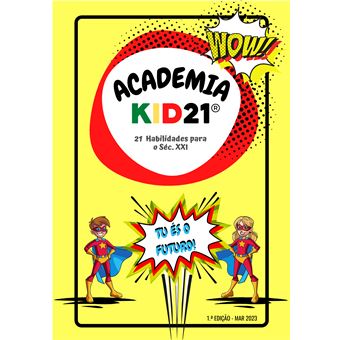 Academia Kid21 - 21 Habilidades Para O Séc. Xxi - 1