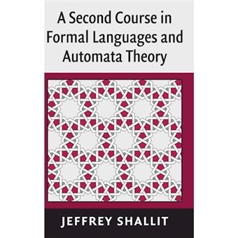 A Second Course in Formal Languages and Automata Theory - Hardback - 2008 - 1
