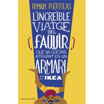 L'Increïble Viatge Del Faquir Que Va Quedar Atrapat En Un Armari D'Ikea - 1