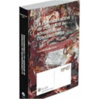 La Configuración del Contrato de Adhesión con Consumidores - 1