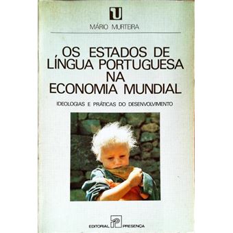Os estados de língua portuguesa na economia mundial. - 1