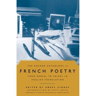 The Anchor Anthology of French Poetry - From Nerval to Val Ery, in English Translation - Paperback - 2000 - 1