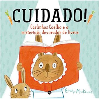 CUIDADO! Carlinhos Coelho e o misterioso devorador de livros - 1