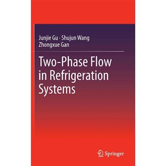Two-phase Flow in Refrigeration Systems - Hardback - 2013 - 1