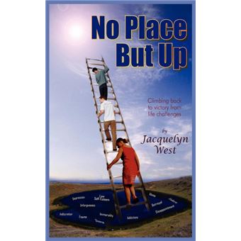 No Place But Up - Climbing Back to Victory from Life Challenges - Paperback / softback - 2004 - 1