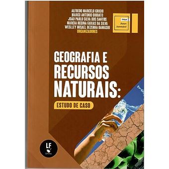 Geografia E Recursos Naturais: Estudo De Caso - 1