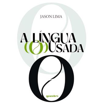 A Língua (O)Usada - 1