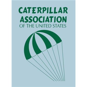 Caterpillar Association Of The United States By Turner Publishing Company - 1