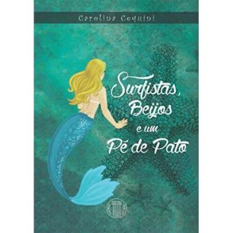 Surfistas, Beijos E Um Pé De Pato - 1