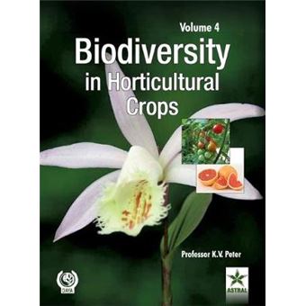 Biodiversity in Horticultural Crops - Hardback - 2013 - 1