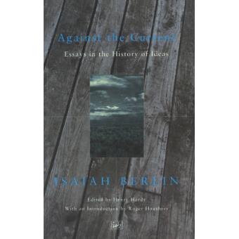 Against the Current - Essays in the History of Ideas - Paperback - 1997 - 1