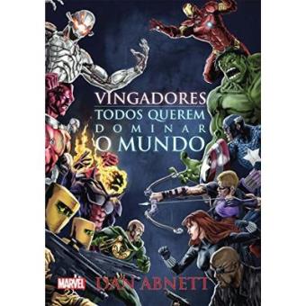 Vingadores. Todos Querem Dominar O Mundo - 1